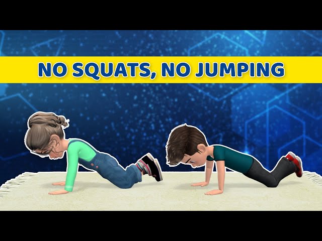 NO SQUATS, NO JUMPING: EASY WORKOUT FOR KIDS