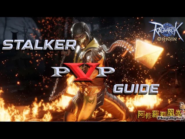 Stalker PVP Guide - Ragnarok Origin