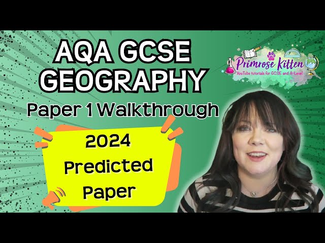 AQA | GCSE | Geography | Paper 1 | 2024 Predicted Paper