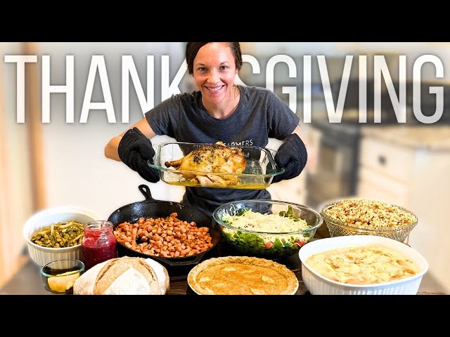 Ultimate Homestead Thanksgiving - Growing and Preparing a Feast!