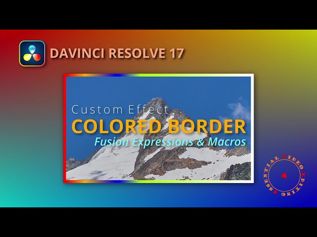 Create a Colored Border Effect with Fusion Expressions and Macros in DaVinci Resolve