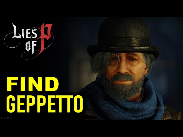 Chapter 2: Find Geppetto & Return to Hotel Krat | Lies of P