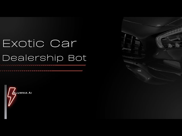 Exotic Car Dealership Bot (Lead Gen AI Chatbot)