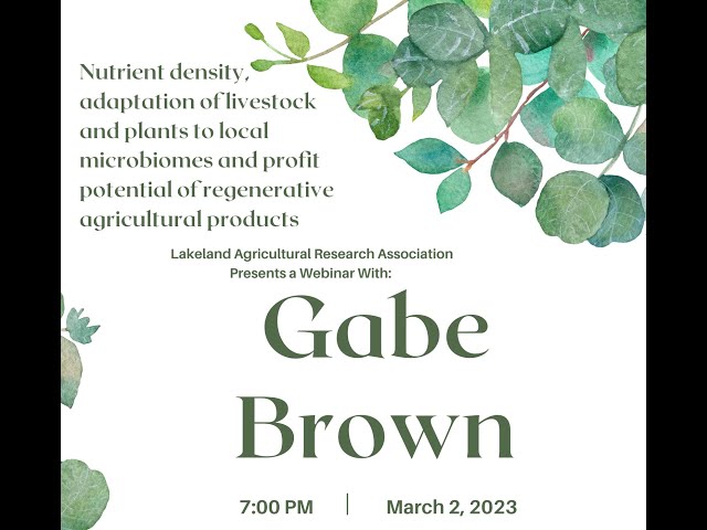 Gabe Brown: epigenetics, nutrient density and the potential profit of regenerative ag