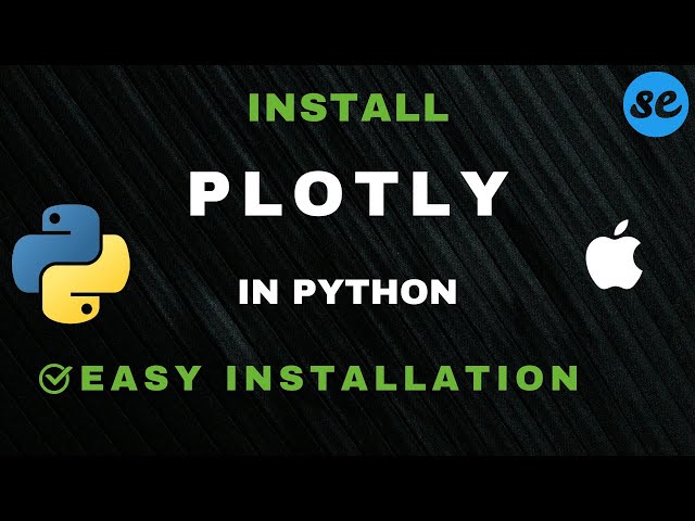 How to Install Plotly on Mac OS | Install Plotly in Python 3.12 | Latest (2024)