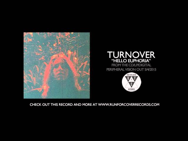 Turnover - "Hello Euphoria" (Official Audio)