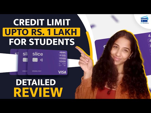 Slice Card Review | Full Details | Eligibility Criteria | Credit card for students