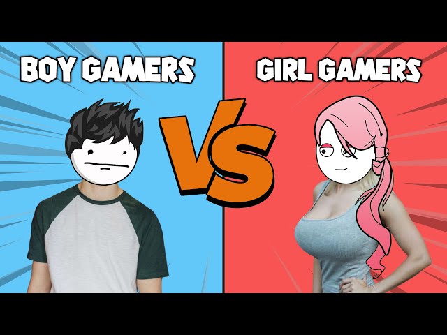Boy Gamers VS Girl Gamers