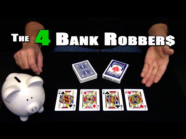 The 4 Bank Robbers (Card Magic) ~ An In Depth Tutorial