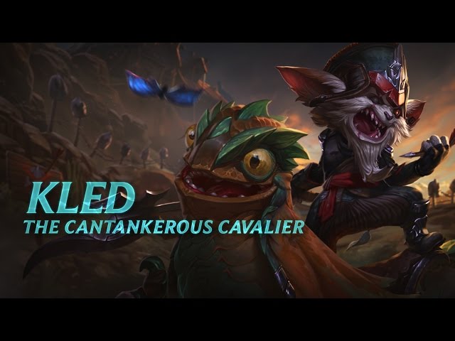 Kled: Champion Spotlight | Gameplay - League of Legends