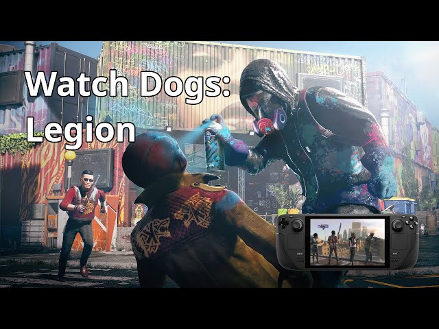 Watch Dogs: Legion on Steam Deck (now on Steam!)