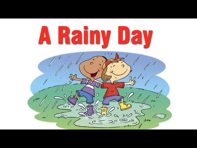 A rainy day short paragraph , smart and easy essay for kids in online classes. paragraph in English.