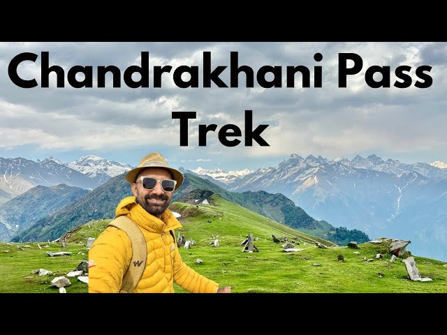 Chandrakhani Pass Solo Trek in One Day | Trekking in Himachal | The Young Monk |