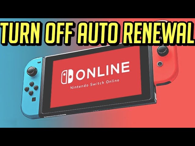 How to Cancel Auto Renewal on Nintendo Switch Online Subscription