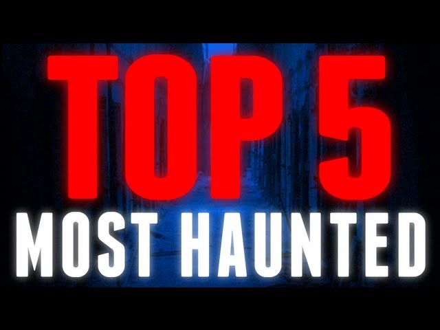 Top 5 Most Haunted Places in the USA