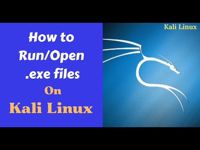 How to Run/Open .exe Files in Kali Linux | Run Executable Files in Linux