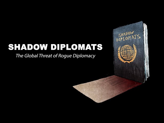 The Global Threat of Rogue Diplomacy