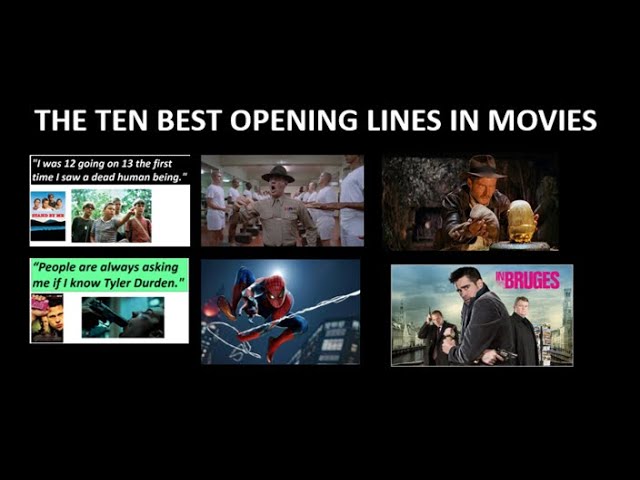 TEN BEST OPENING LINES IN MOVIES