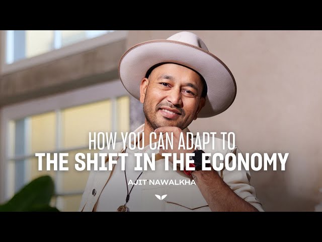 How You Can Adapt to The Shift in The Economy