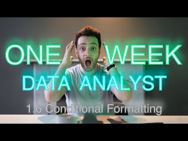Become a Data Analyst in ONE WEEK (1.6 Excel Basics | Conditional Formatting)