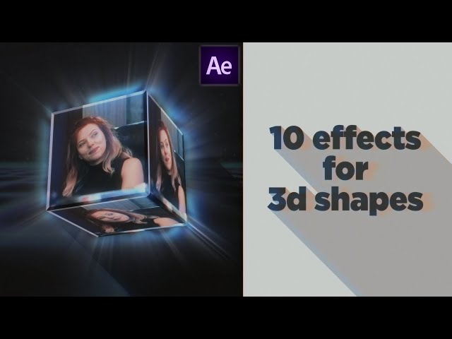 10 effects for 3d shapes | after effects tutorial