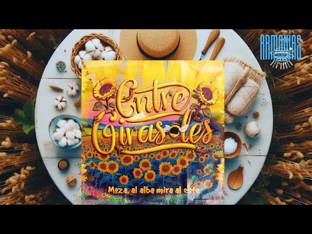 Entre Girasoles: Moza, al alba mira al este (Disco completo) 🎵 Música española - Música latina