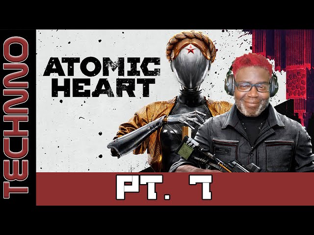 Atomic Heart | Part 7