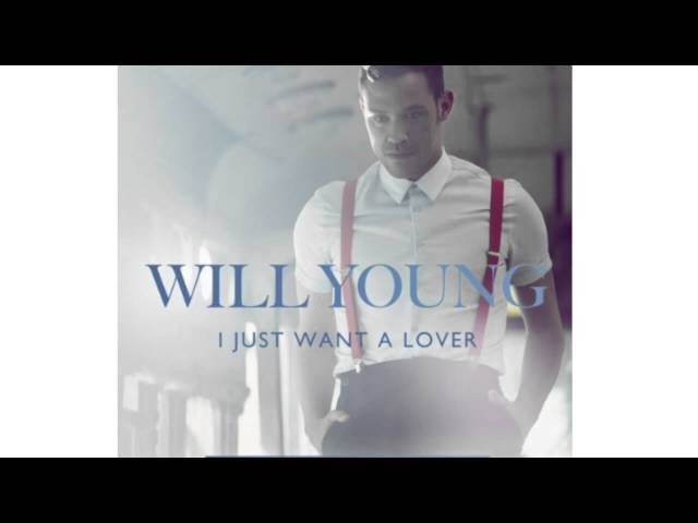 Will Young: "I Just Want A Lover" (Wideboys Club Mix)