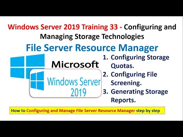 Windows Server 2019 Training 33 - Configure and Manage Storage Technologies -Storage Quotas