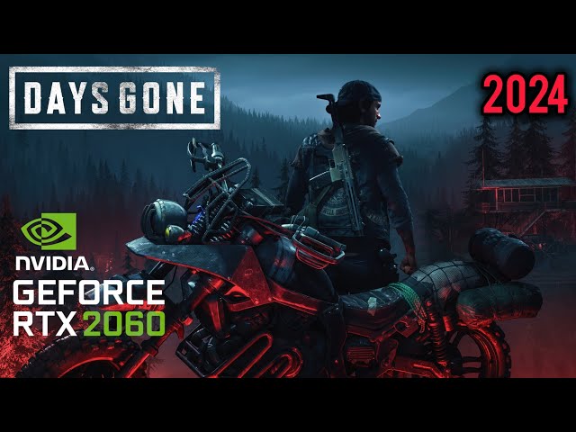 DAYS GONE | RTX 2060 SUPER | ALL SETTINGS