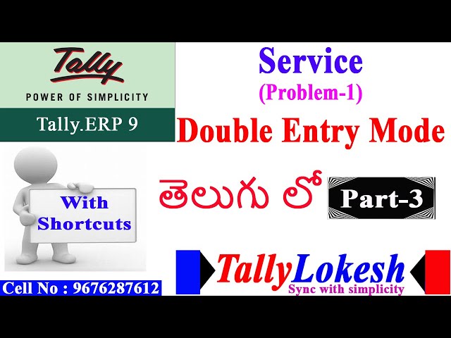 Tally Tutorials in Telugu -1 ||Double Entry Mode ||(Service)