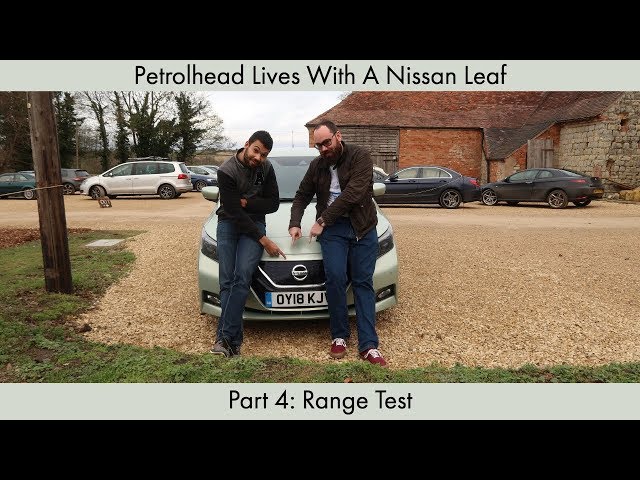 Petrolhead Lives With A Nissan Leaf Part 4: Range Test (Feat. Driving With Nico)