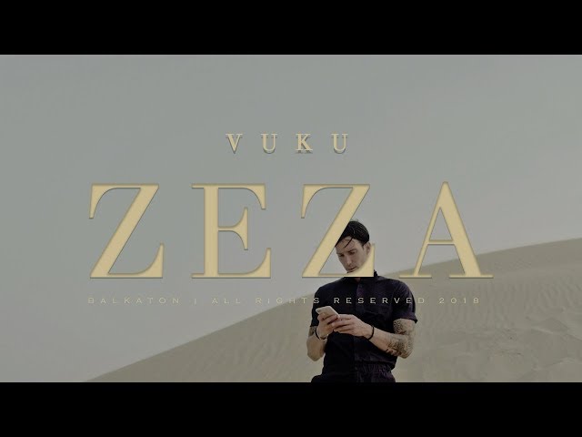 Vuku - ZEZA (Official Video)
