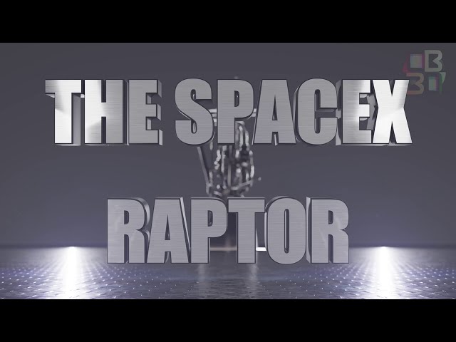 The SpaceX Raptor [4K]