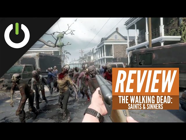 The Walking Dead: Saints & Sinners Review (Skydance Interactive) - PC VR (Quest & PSVR Coming Soon)