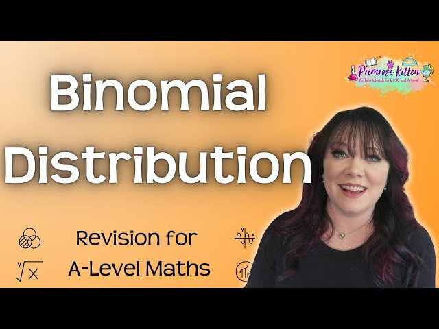 Binomial Distribution | Revision for Maths A-Level