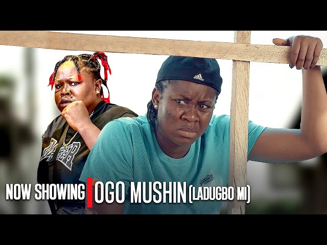OGO MUSHIN (LADUGBO MI) | Latest Yoruba Movies 2024 New Release