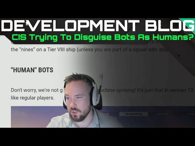 Development Blog - CIS Trying To Disguise Bots As Humans?