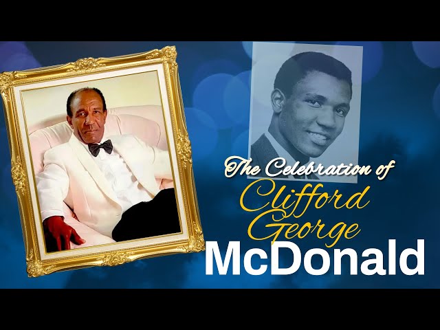 The Celebration of Life Deacon of Clifford George McDonald