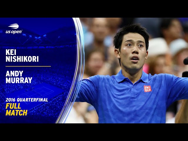 Kei Nishikori vs. Andy Murray Full Match | 2016 US Open Quarterfinal