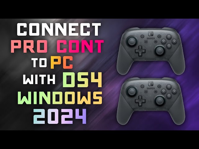 How to Connect Nintendo Pro Controller to PC w/ DS4 Windows - 2024 Tutorial