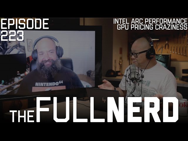 Arc A380/A750 Performance Testing, Is Jayz2Cents Wrong? Q&A | The Full Nerd ep. 223