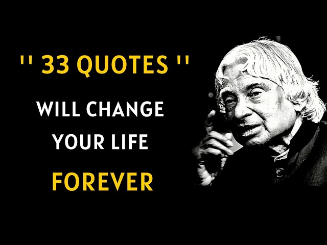 33 Important Life Lessons To Learn In Life Early || Dr. Apj Abdul Kalam || Inspirational Quotes