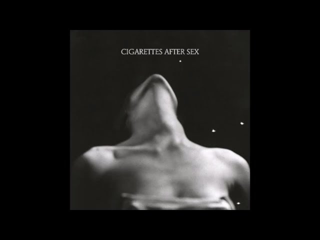 Nothing's Gonna Hurt You Baby - Cigarettes After Sex