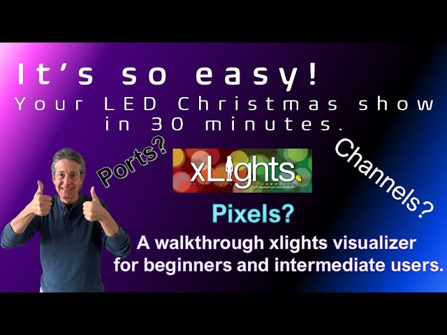 It's so easy ! Your LED Christmas show in 30 Minutes.