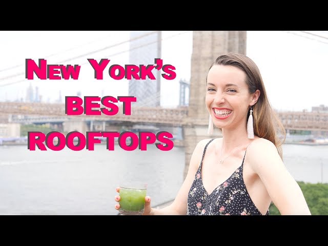 A locals guide to NYC'S BEST ROOFTOP BARS | The top 5-STAR reviewed bars online