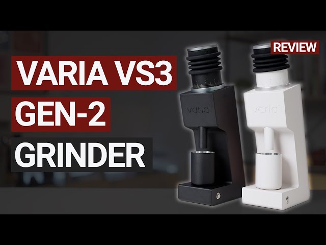 The Ultimate Varia VS3 Gen 2 Coffee Grinder Review