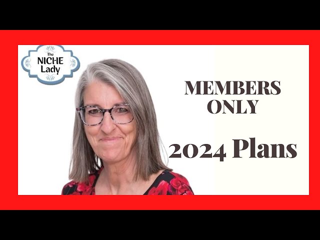FULL ACCESS MEMBERS ONLY  - 2024 Plan
