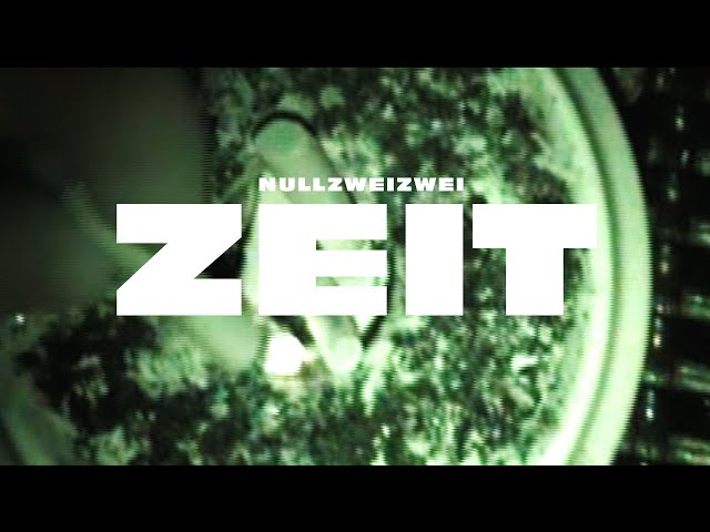 NULLZWEIZWEI - ZEIT (prod. by Thankyoukid) [Official Video]