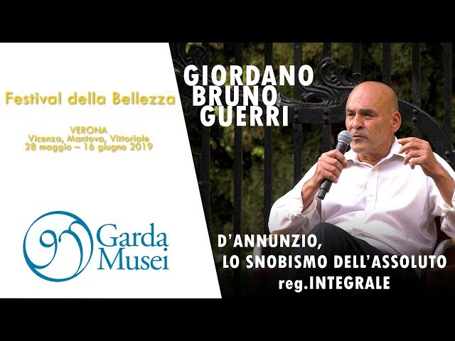 (vers. completa) D’ANNUNZIO, LO SNOBISMO DELL’ASSOLUTO Giordano Bruno Guerri